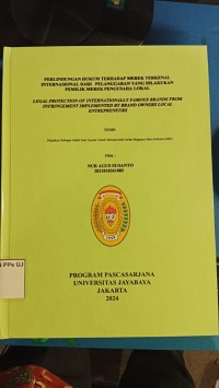 Perlindungan Hukum Terhadap Merek Terkenal Internasional dari Pelanngaran Yang Di Lakukan Pemilik Merek Pengusahan Lokal