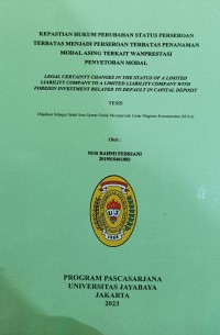 Kepastian Hukum Perubahan Status Perseroan Terbatas Menjadi Perseroan Terbatas Penanaman Modal Asing Terkait Wanprestasi Penyetoran Modal