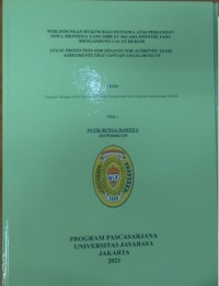 Perlindungan Hukum bagi Penyewa Atas Perjanjian Sewa Meyewa Yang Dibuat Secara Otentik Yang Mengundang Cacat Hukum.