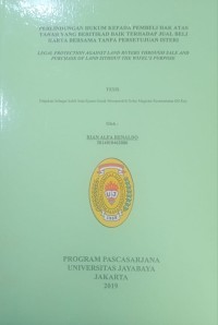 Perlindungan Hukum Kepada Pembeli Hak Atas Tanah Yang Beritikad Baik Terhadap Jual Beli Harta Bersama Tanpa Persetujuan Isteri