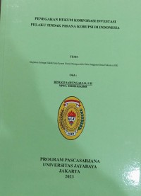 Penegakan Hukum Korporasi Investasi Pelaku Tindak Pidana Korupsi Di Indonesia