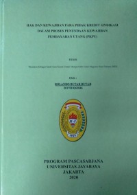 Hak Dan Kewajiban Para Pihak Kredit Sindikasi Dalam Proses Penundaan Kewajiban Pembayaran Utang (PKPU)