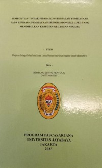 Pembuktian Tindak Pidana Korupsi Dalam Pembiayaan Pada Lembaga Pembiayaan Ekspor Indonesia (LPEI) Yang Menimbulkan Kerugiaan Keuangan Negara