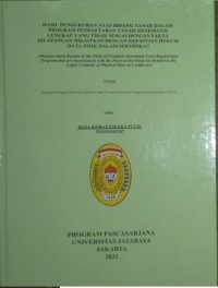 Hasil Pengukuran Atas Bidang Tanah Dalam Program Pendaftaran Tanah Sistematis Lengkap Yang tidak Sesuai Dengan Fakta Dilapangan Dikaitkan Dengan Kepastian Hukum Data Fisik Dalam Sertifikat