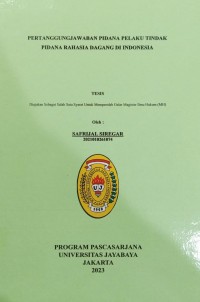 Pertanggungjawaban Pidana Pelaku Tindak Pidana Rahasia Dagang Di Indonesia