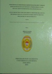 Perlindungan Hukum Bagi Kreditor Konkuren Terkait Dengan Penyelesaian Sengketa Perselisihan Utang Piutang (Renvoi Prosedur) Dalam Kepailitan