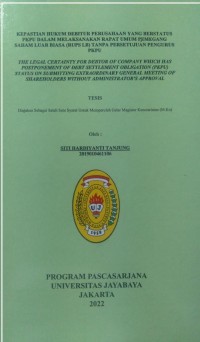 Kepastian Hukum Debitur Perusahaan Yang Berstatus PKPU Dalam Melaksanakan Rapat Umum Pemegang Saham Luar