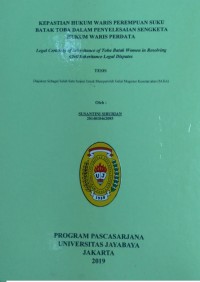 Kepastian Hukum Waris Perempuan Suku Batak Toba Dalam Penyelesaian Sengketa Hukum Warid Perdata