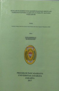 Pengaruh Kompetensi Kompensasi dan Motivasi Terhadap Kinerja Karyawan PT.Katama Suryabumi