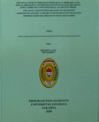 Kepastian Hukum Terhadap Kesepakatan Beersama YangDibuat Dihadapan Notaris Dalam Pemnyelesaian Sengketa Harta Yang Disangkal Salah Satu Pihak