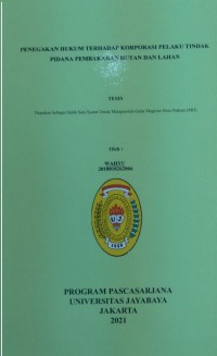 Penegakkan Hukum Terhadap Korporasi Pelaku Tindak Pidana Pembakaran Hutan Dan Lahan