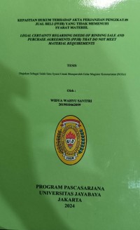 Kepastian Hukum Terhadap Akta Perjanjian Pengikat Jual Beli (PPJB) Yang Tidak Memenuhi Syarat Materiil