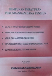 Himpunan Peraturan Perundangan Dana Pensiun