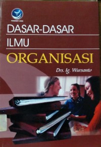 Dasar-Dasar Ilmu Organisasi