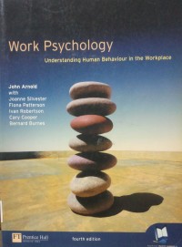 Work Psychology understanding Human Behaviour in The Workplace ed. 4