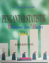 Pengantar statistik ekonomi dan bisnis I