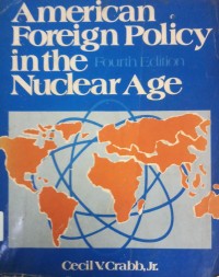 American foreign policy in the nuclear age