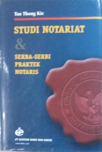 Studi kenotariatan & Serba Serbi Praktek Notaris
