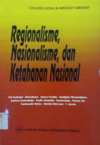 Regionalisme, Nasionalisme, dan Ketahanan nasional