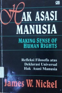 Hak asasi manusia: refleksi filosofis atas deklarasi universal hak asasi manusia