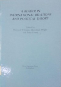 A Reader in International Relations and politicaltheory