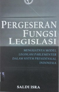 Pergeseran Fungsi Legislasi