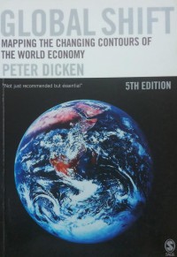 Global Shift mapping the Changing Contours Of The World Economy ed.5