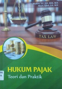 Hukum  Pajak Teori Dan Praktek