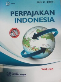 Perpajakan di Indonesia (edisi 11 - Buku 1)