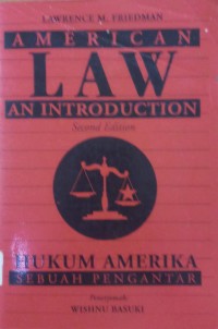 American LAW An IntroductionthHukum Amerika: sebuah pengantar