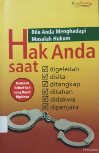 Bila anda menghadapi masalah hukum