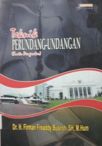 Teknik Perundang-undangan (Suatu Pengantar)