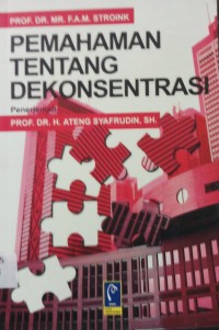 Pemahaman tentang Dekonsentrasi