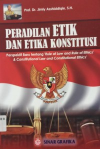 Peradilan Etik Dan Etika Konstitusi