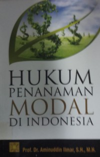 Hukum Penanaman Modal di Indonesia