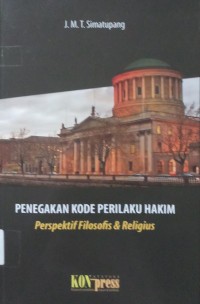 Penegakan Kode Prilaku Hakim Perspektif Filosofi & Religius