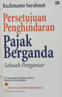 Persetujuan penghindaran pajak berganda: sebuah pengantar