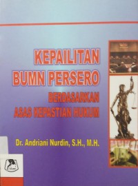 Kepailitan BUMN Persero Berdasarkan Asas Kepastian Hukum