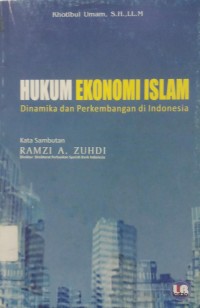 Hukum Ekonomi Islam, dinamika dan perkembangan di Indonesia