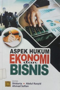 Aspek Hukum Ekonomi Dan Bisnis