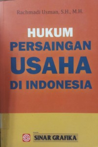 Hukum Persaingan Usaha Di Indonesia