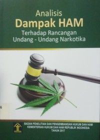 Analisis Dampak HAM Terhadap Rancangan UU Narkotika