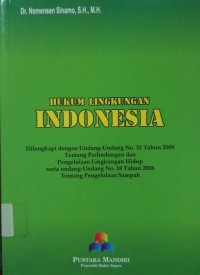 Hukum Lingkungan INDONESIA dilengkapi dengan (UU No.23 Tahun 2009)