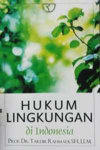 Hukum Lingkungan di Indonesia