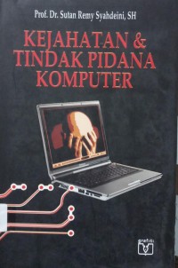 Kejahatan & Tindak Pidana Komputer