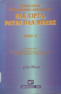 Peraturan Perundang-Undangan Hak Cipta, paten dan Merek buku 2