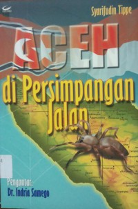 Aceh di persimpangan jalan