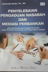 Penyelesaian Pengaduan Nasabah Dan Mediasi Perbankan