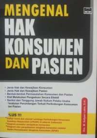 Mengenal Hak Konsumen Dan Pasien