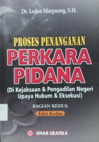 Proses Penanganan Perkara Pidana